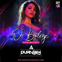 Oo Bolega Ya Remix Mp3 Song - Dj Purvish